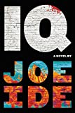 IQ (An IQ Novel, 1)