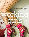 Working Girls (Bev Morriss Mysteries Book 1)