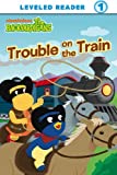 Trouble on the Train (The Backyardigans) (Ready-To-Read Backyardigans - Level 1 Book 6)
