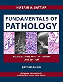 Fundamentals of Pathology by Hussain A,sattar (pathoma 2017 paperback &videos)
