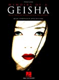 Memoirs of a Geisha Songbook: Music from the Motion Picture Soundtrack (PIANO)