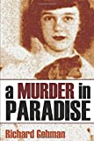 A Murder in Paradise (Expanded, Annotated)