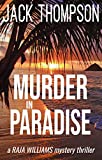 Murder in Paradise (Raja Williams Mystery Thriller Series Book 11)