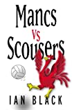Mancs vs Scousers & Scousers vs Mancs