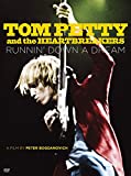 Tom Petty and the Heartbreakers: Runnin' Down a Dream