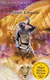 Prince Caspian( The Return to Narnia)[CHRONICLES NARNIA #04 PRINCE C][Mass Market Paperback]