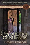 A Question of Numbers: A Lady Arianna Regency Mystery (Lady Arianna Hadley Mystery Book 5)