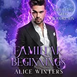 Familiar Beginnings: Demon Magic, Book 2