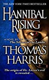 Hannibal Rising (Hannibal Lecter Book 4)