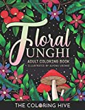 Floral Funghi: An Adult Coloring Book of Detailed Flower Blooms, Mushrooms, Leaves and Berries