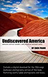 Undiscovered America: unknown natural wonders and potential national parks