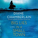 Big Lies in a Small Town: A Novel