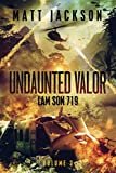 Undaunted Valor: Lam Son 719