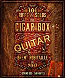 101 Riffs and Solos for Cigar Box Guitar: Essential Lessons for 3 String Slide Cigar Box Guitar! (101 Riffs and Lessons for Cigar Box Guitar Book 1)