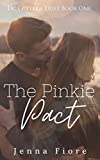 The Pinkie Pact (A Best Friend's Brother College Romance)