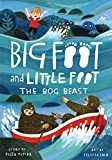 The Bog Beast (Big Foot and Little Foot #4)