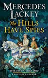 The Hills Have Spies (Valdemar: Family Spies Book 1)