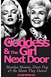 Goddess and the Girl Next Door: Marilyn Monroe, Doris Day and the Movie they Shared