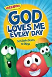 God Loves Me Every Day: 365 Daily Devos for Boys (VeggieTales)