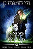 Snow Bound (More than Magic Book 2)