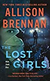 The Lost Girls: A Novel (Lucy Kincaid Novels Book 11)