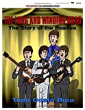 The Long and Winding Road: The Story of the Beatles