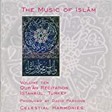 The Music of Islam, Vol. 10: Qur'an Recitation, Istanbul, Turkey