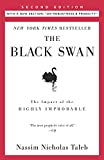 The Black Swan: Second Edition: The Impact of the Highly Improbable: With a new section: "On Robustness and Fragility" (Incerto)