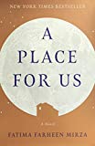 A Place for Us: A Novel