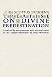 Treatise on Divine Predestination (Notre Dame Texts in Medieval Culture)