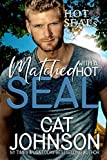 Matched with a Hot SEAL: A Friends to Lovers Romance (Hot SEALs)