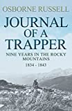 Journal Of A Trapper: Nine Years in the Rocky Mountains, 1834-1843