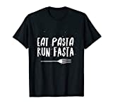 Funny Italian Food Eat Pasta Run Fasta Running T-Shirt