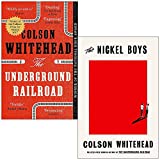 Colson Whitehead Collection 2 Books Set (The Underground Railroad, [Hardcover] The Nickel Boys)