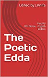 The Poetic Edda: Parallel Old Norse - English Edition