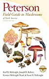 Peterson Field Guide To Mushrooms Of North America, Second Edition (Peterson Field Guides)