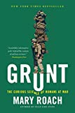 Grunt: The Curious Science of Humans at War