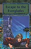 Escape to the Everglades (Florida Historical Fiction for Youth)