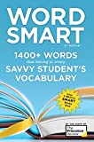 Word Smart, 6th Edition: 1400+ Words That Belong in Every Savvy Student's Vocabulary (Smart Guides)