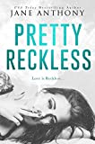 Pretty Reckless: A Roommates to Lovers, Tortured Hero Standalone