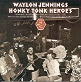 Honky Tonk Heroes