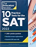 10 Practice Tests for the SAT, 2022: Extra Prep to Help Achieve an Excellent Score (2021) (College Test Preparation)