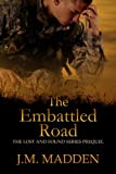 The Embattled Road (Military Romantic Suspense) (Lost and Found)