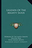 Legends Of The Mighty Sioux