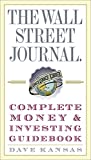 The Wall Street Journal Complete Money and Investing Guidebook (Wall Street Journal Guidebooks)