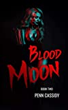 Blood Moon (Noc City Trilogy Book 2)