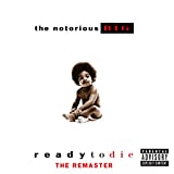 Ready to Die (The Remaster) [2015 Remaster] [Explicit]