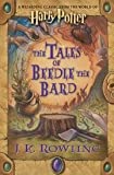 J.K. Rowling: The Tales of Beedle the Bard : A Wizarding Classic From the World of Harry Potter (Hardcover); 2008 Edition