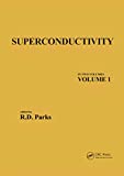 Superconductivity: In Two Volumes: Volume 1