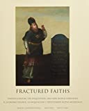 Fractured Faiths / Las fes fracturadas: Spanish Judaism, the Inquisition, and New World Identities / El judasmo espaol, la Inquisicin y identidades ... (English, English and Spanish Edition)